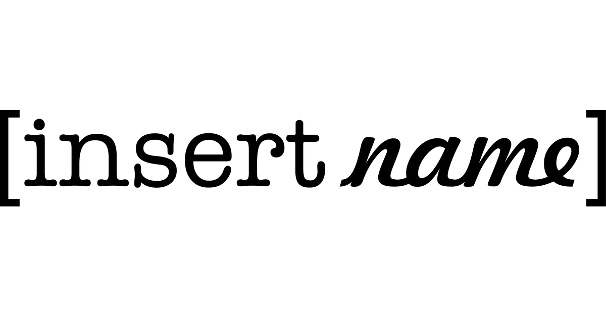 Insert Name